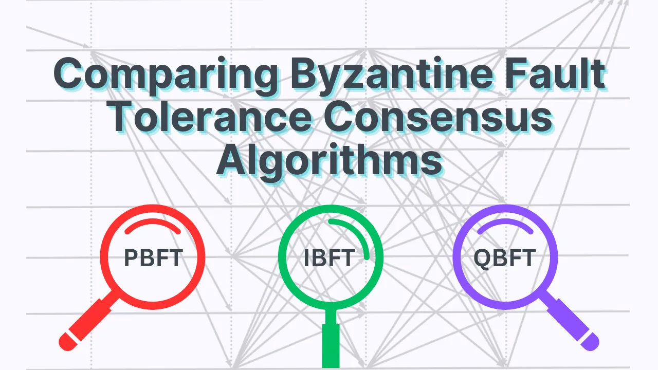 Comparing Byzantine Fault Tolerance Consensus Algorithms