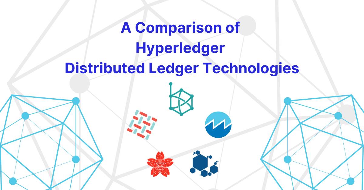 A Comparison of Hyperledger Distributed Ledger Technologies
