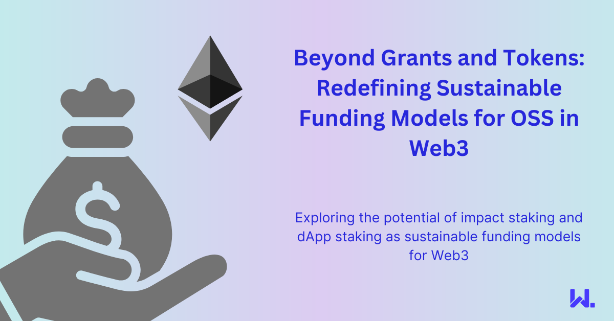 Beyond Grants and Tokens: Redefining Sustainable Funding Models for OSS in Web3