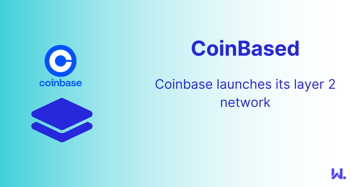 Coinbase launches its layer 2 network
