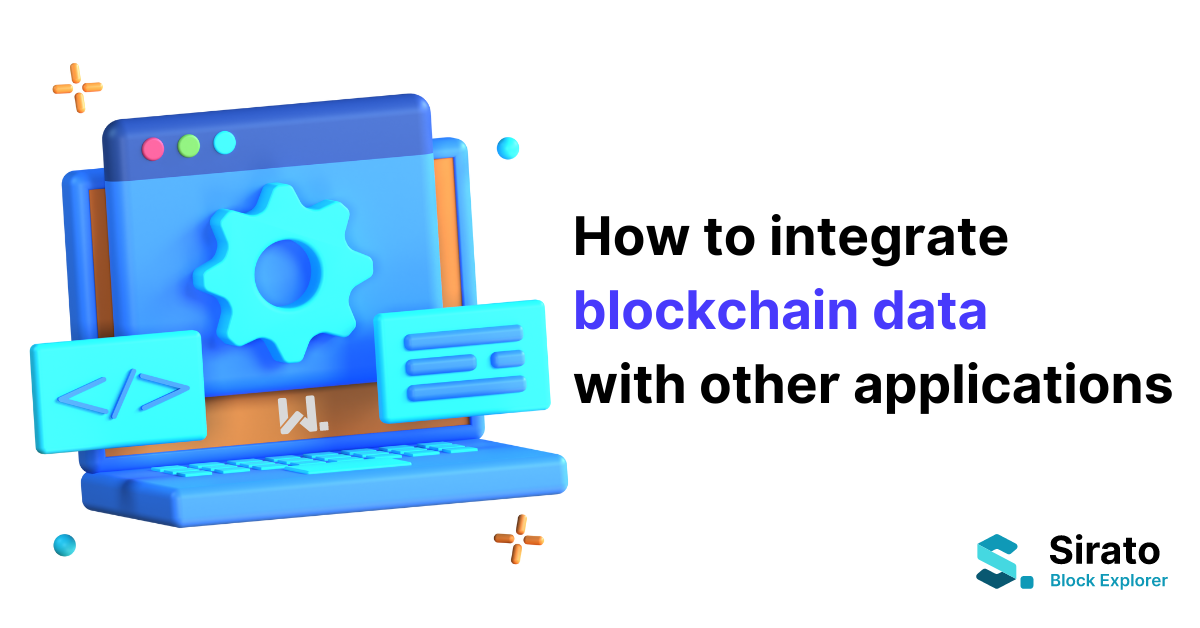 How to integrate blockchain data with other applications