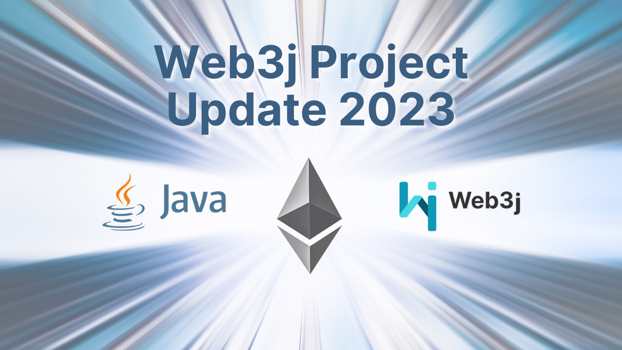 Web3j Project Update 2023