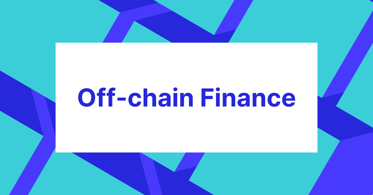 Off-chain Finance