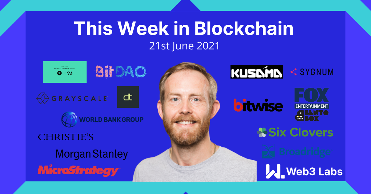 This Week in Blockchain #19 - 21st June 2021 - Podcast + Vlog