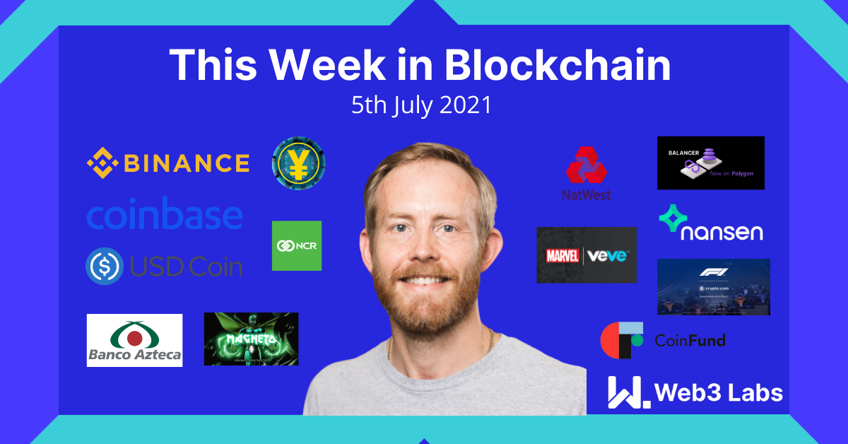 This Week in Blockchain #21 - 5th July 2021 - Podcast + Vlog